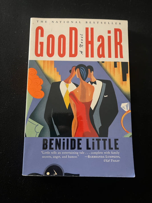 GOOD HAIR by Benilde Little