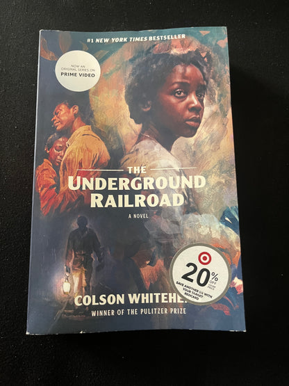THE UNDERGROUND RAILROAD by Colson Whitehead