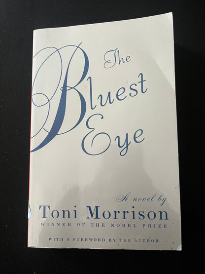 THE BLUEST EYE by Toni Morrison