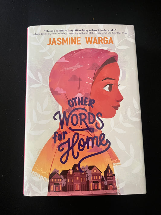 OTHER WORDS FOR HOME by Jasmine Warga