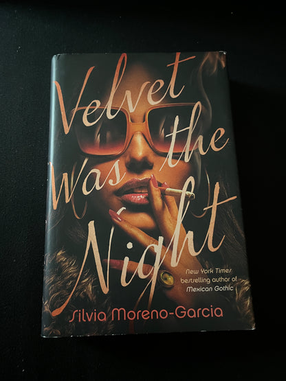 VELVET WAS THE NIGHT by Silvia Moreno-Garcia