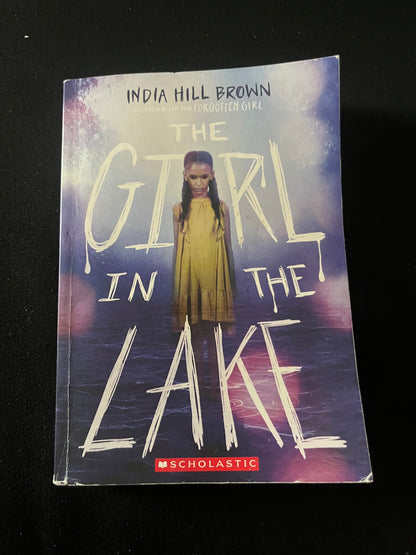 THE GIRL IN THE LAKE by India Hill Brown
