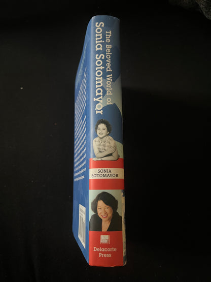 THE BELOVED WORLD OF SONIA SOTOMAYOR by Sonia Sotomayor