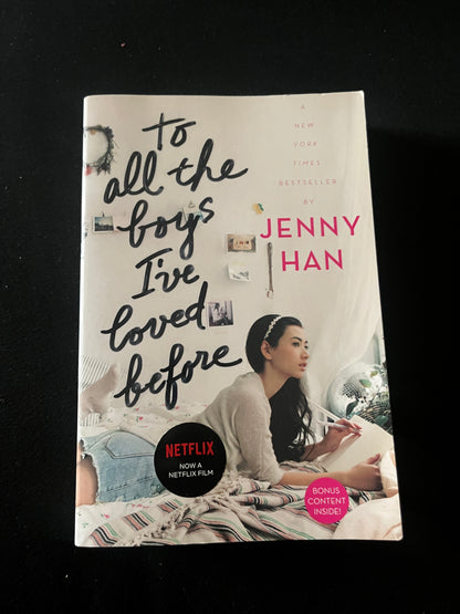 TO ALL THE BOYS I'VE LOVED BEFORE by Jenny Han