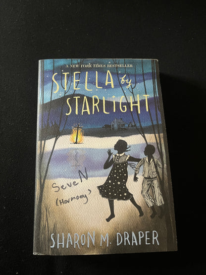 STELLA BY STARLIGHT by Sharon M. Draper