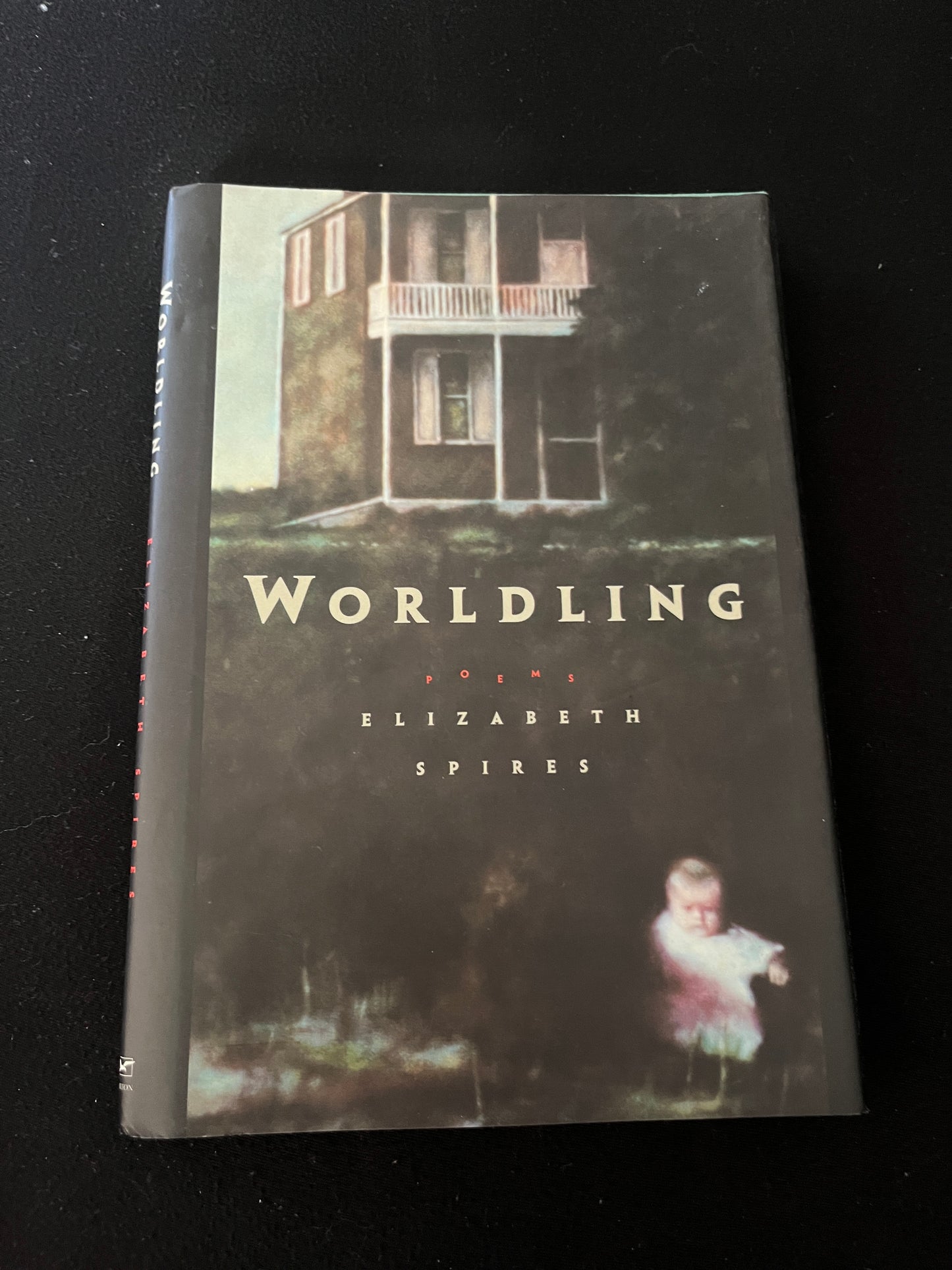 WORLDLING by Elizabeth Spires