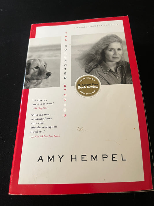 THE COLLECTED STORIES by Amy Hempel