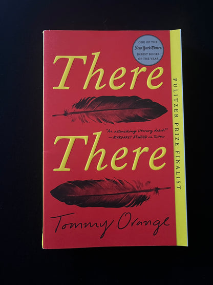 THERE THERE by Tommy Orange