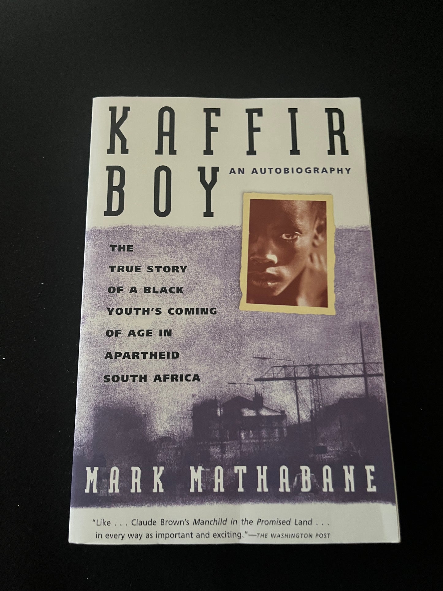 KAFFIR BOY by Mark Mathabane