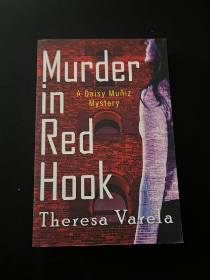 MURDER IN RED HOOK by Theresa Varela