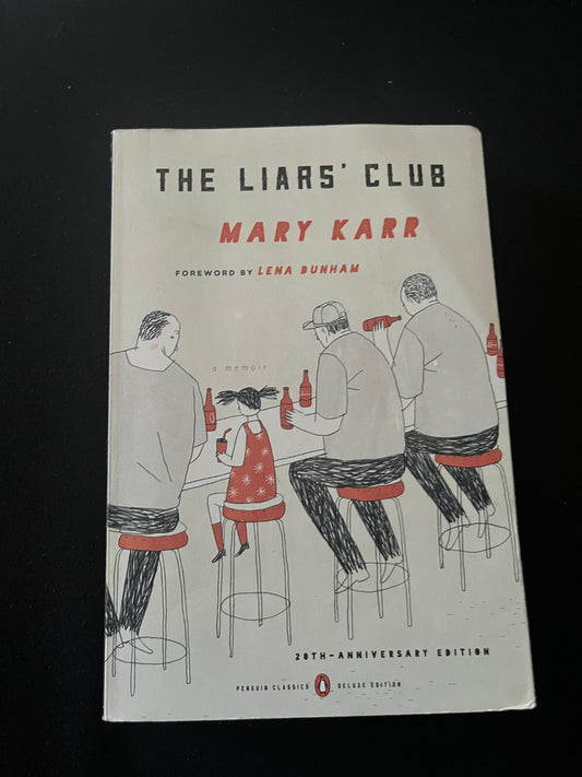THE LIARS' CLUB by Mary Karr