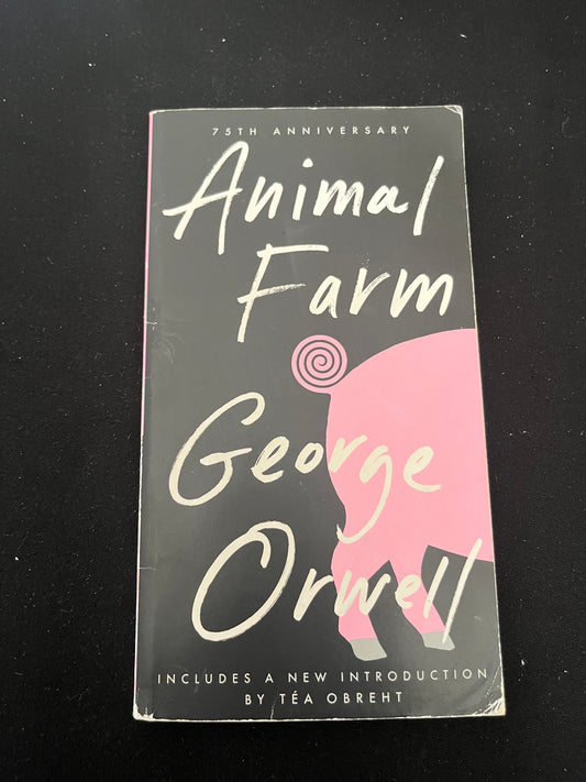 ANIMAL FARM by George Orwell