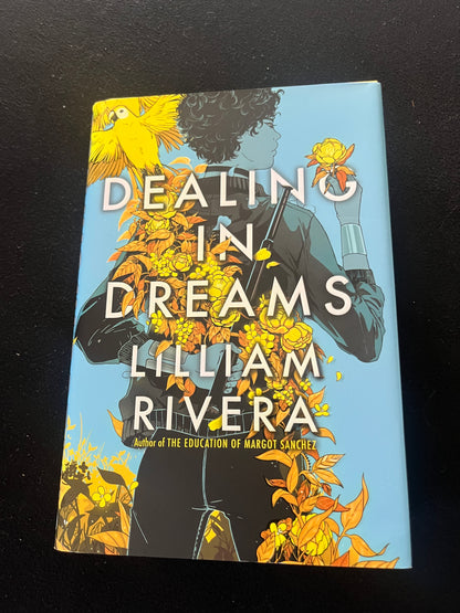 DEALING IN DREAMS by Lilliam Rivera