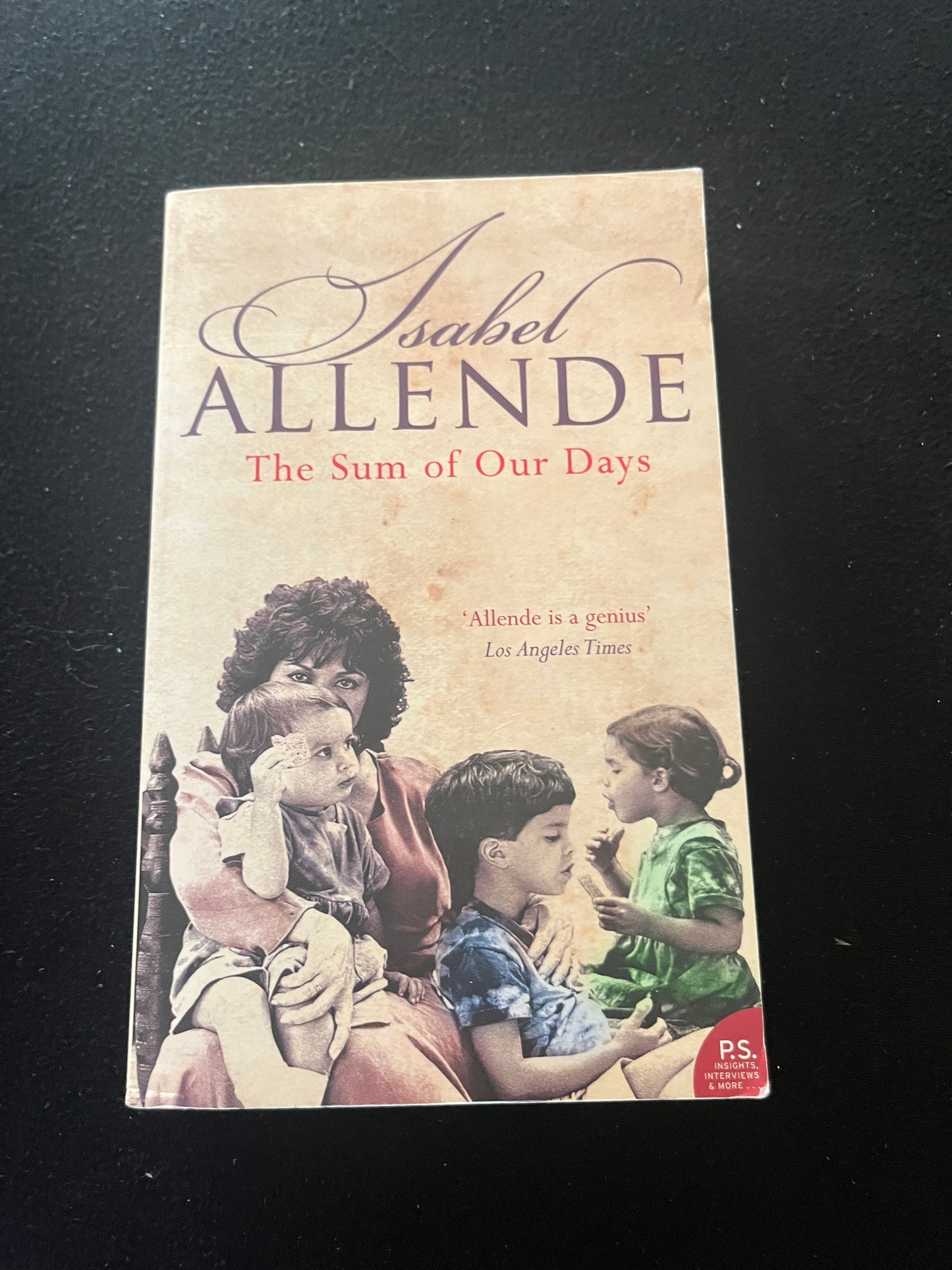 THE SUM OF OUR DAYS by Isabel Allende