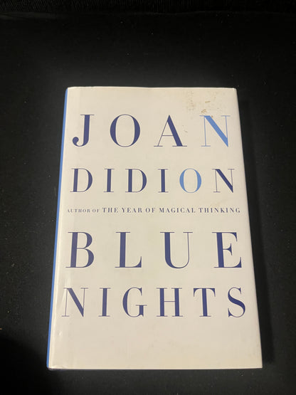 BLUE NIGHTS by Joan Didion