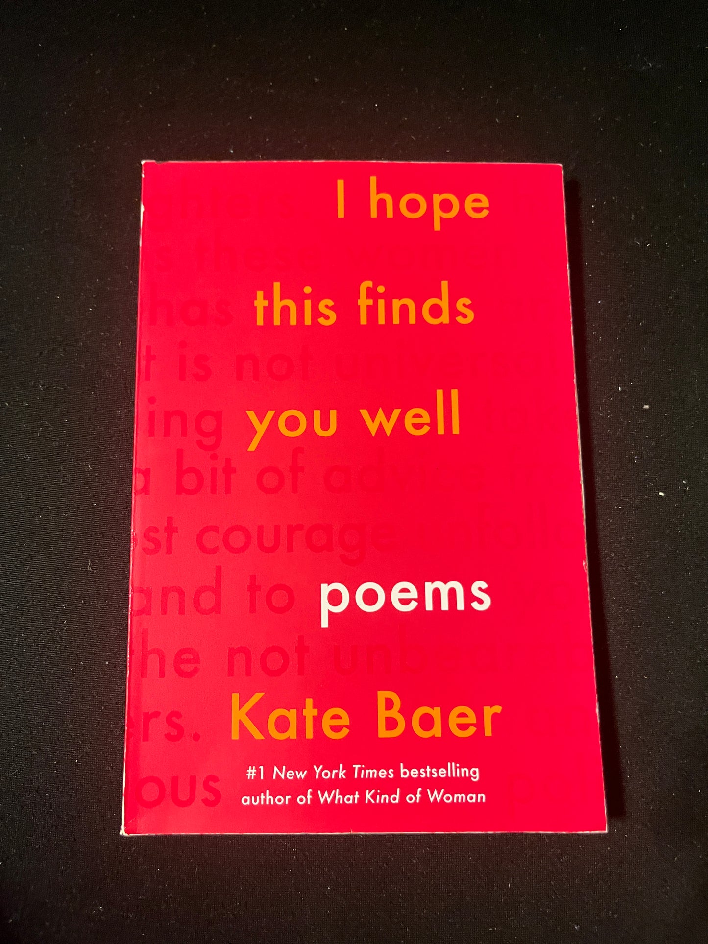 I HOPE THIS FINDS YOU WELL: POEMS by Kate Baer
