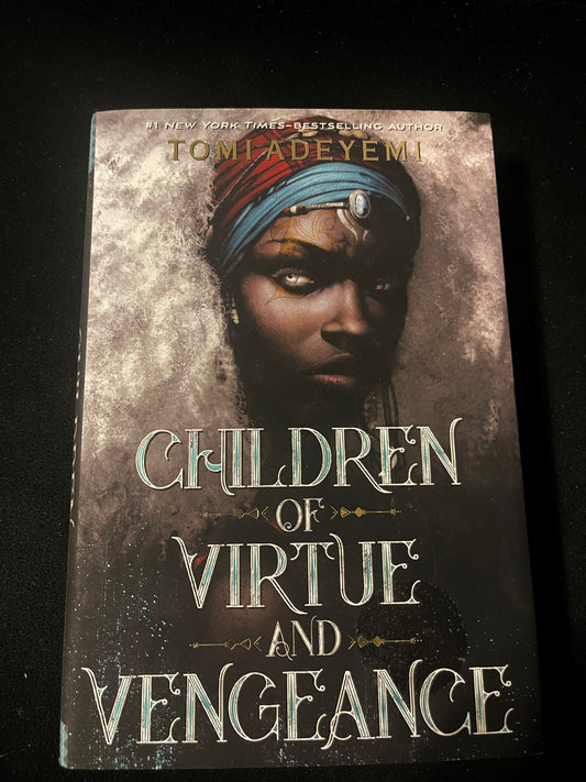 CHILDREN OF VIRTUE AND VENGEANCE by Tomi Adeyemi