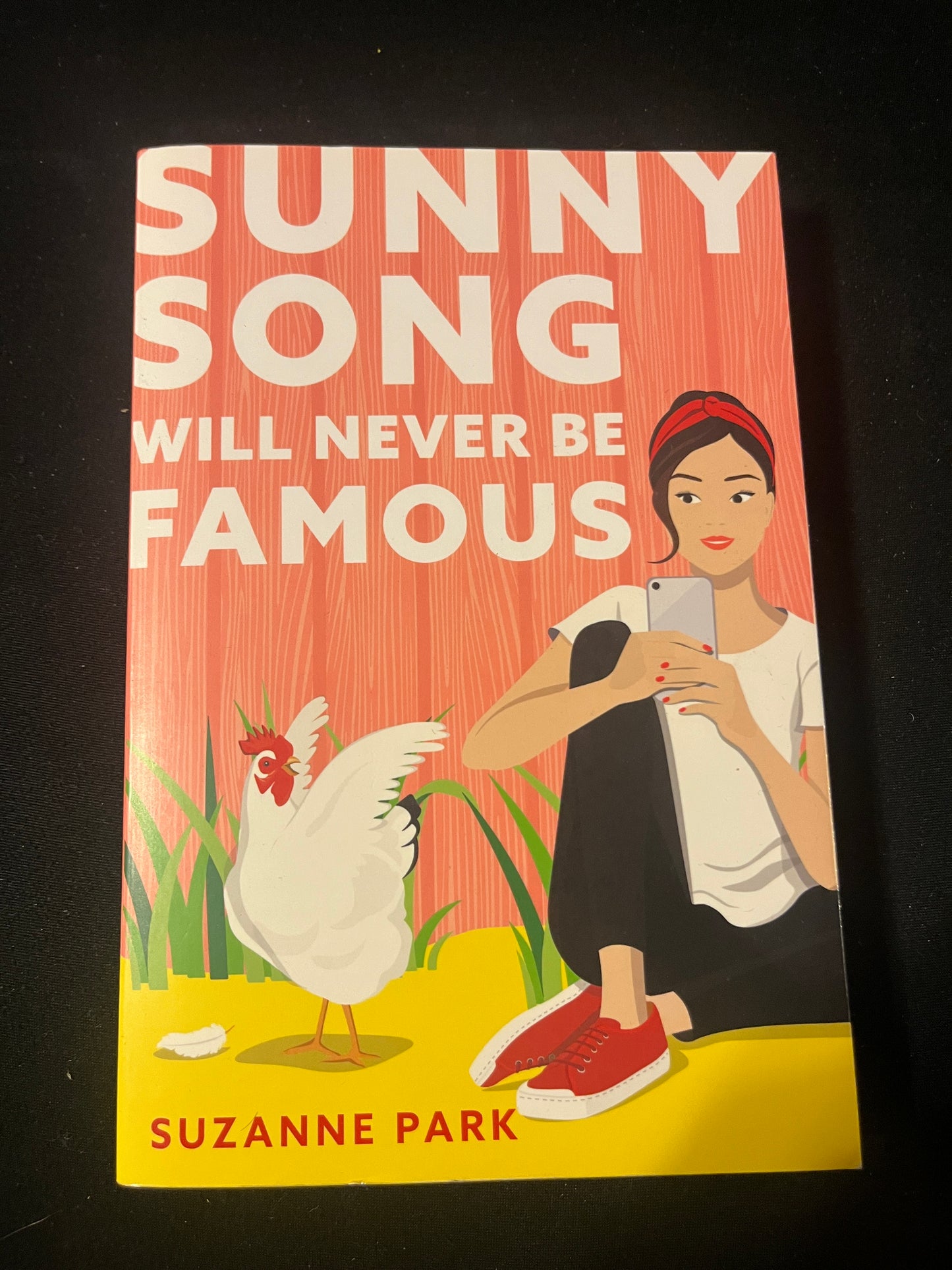 SUNNY SONG WILL NEVER BE FAMOUS by Suzanne Park
