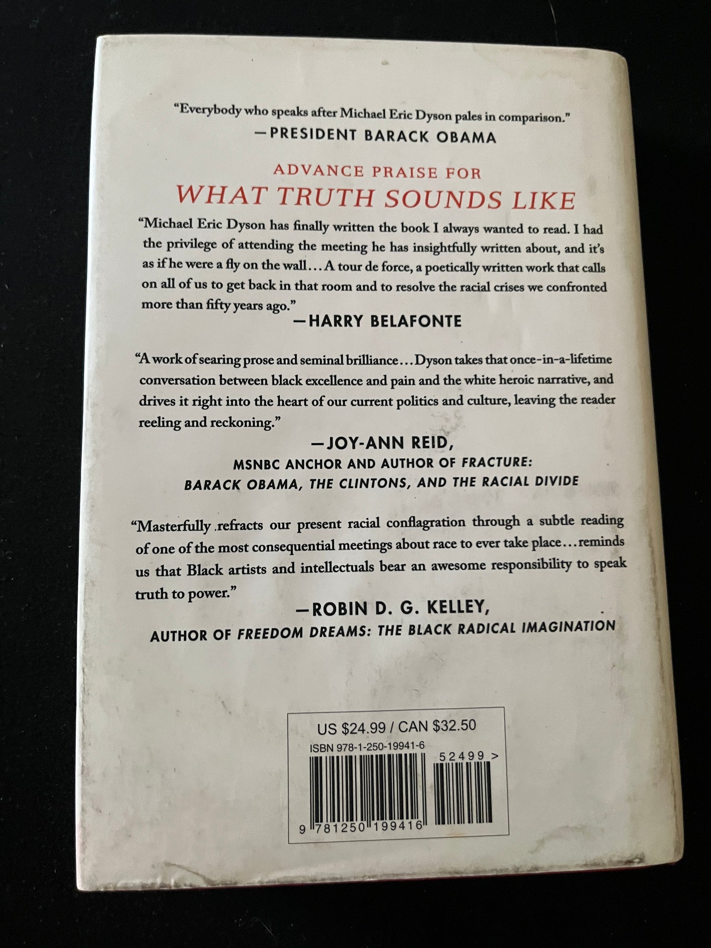 WHAT TRUTH SOUNDS LIKE: Robert F. Kennedy, James Baldwin, and Our Unfinished Conversation about Race in America by Michael Eric Dyson