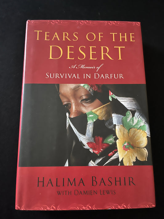 Tears of the Desert: A Memoir of Survival in Darfur by Halima Bashir and Damien Lewis