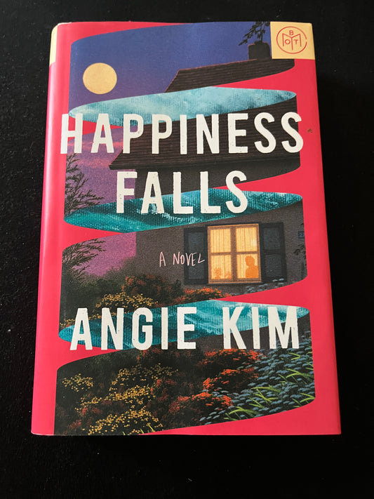 HAPPINESS FALLS by Angie Kim