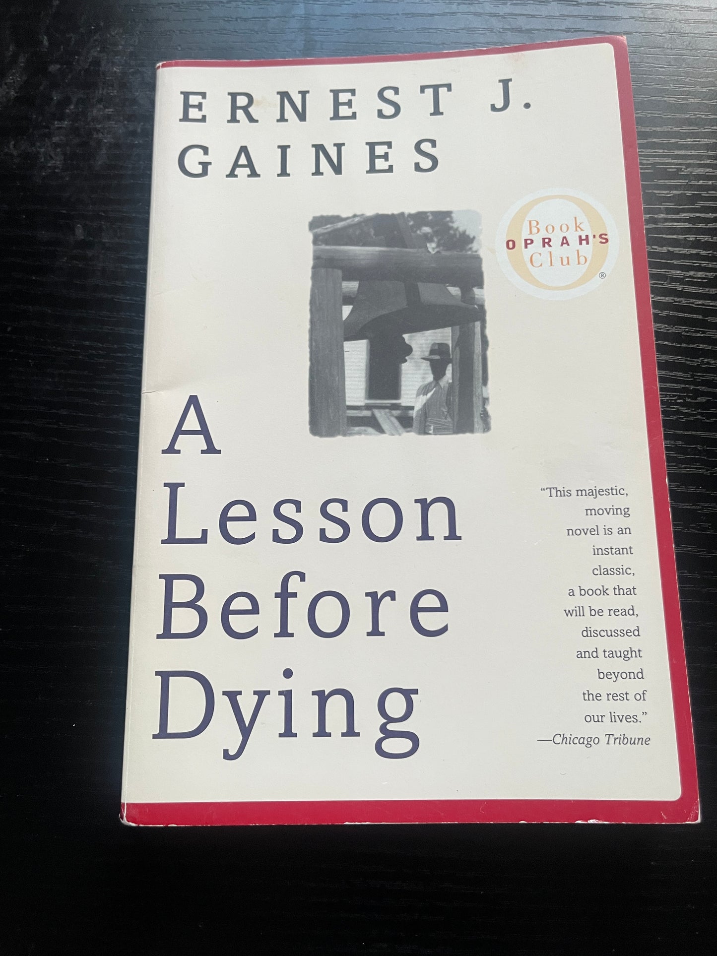 A LESSION BEFORE DYING by Ernest J. Gaines