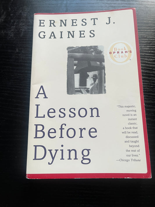 A LESSION BEFORE DYING by Ernest J. Gaines