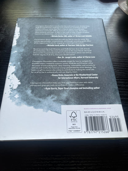COURAGEOUS DISCOMFORT: How to Have Important, Brave, Life-Changing Conversations about Race and Racism by Shanterra McBride and Rosalind Wiseman