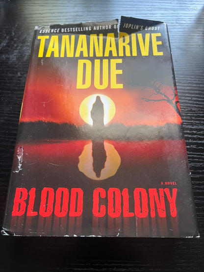 BLOOD COLONY by Tananarive Due