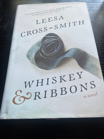 WHISKEY & RIBBONS by Leesa Cross-Smith