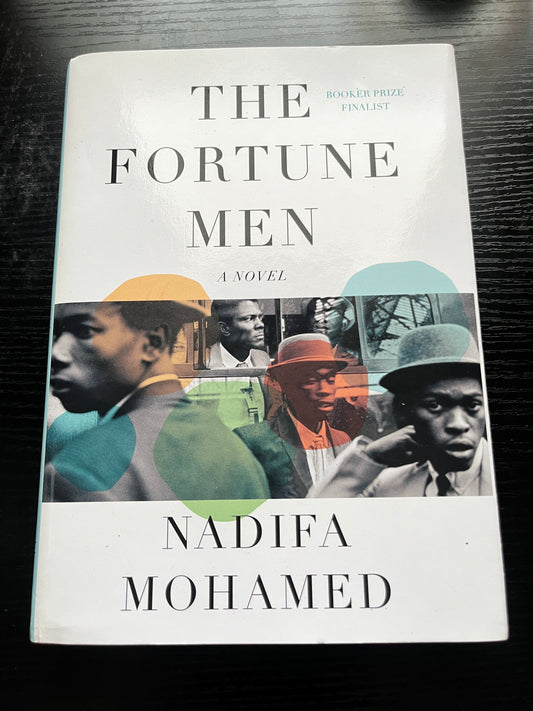 THE FORTUNE MEN by Nadifa Mohamed