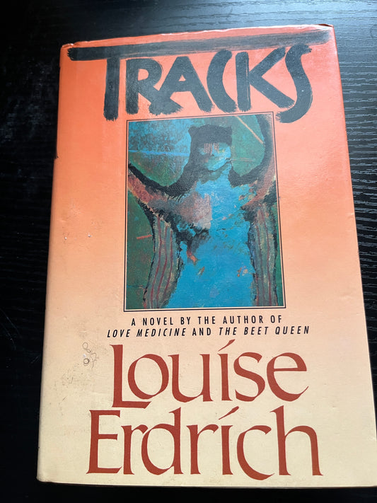 TRACKS by Louise Erdrich