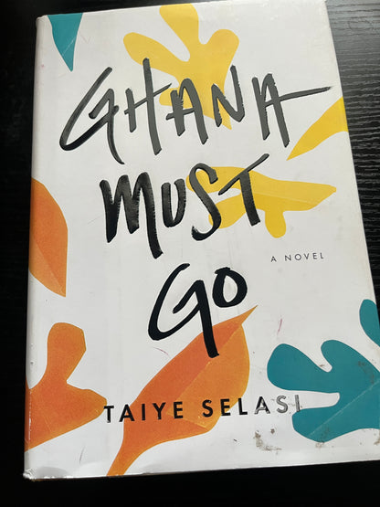 GHANA MUST GO by Taiye Selasi