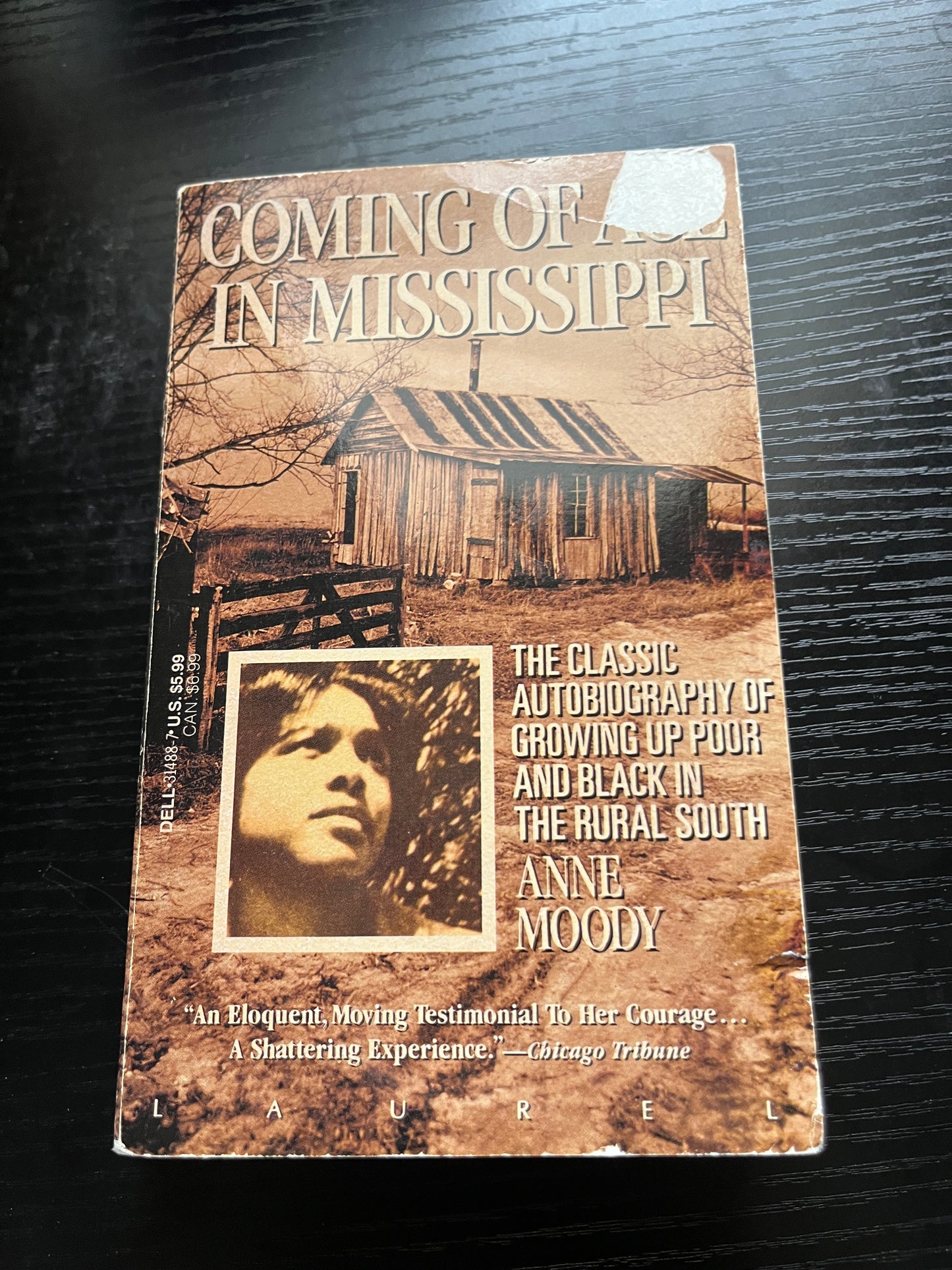 COMING OF AGE IN MISSISSIPPI: The Classic Autobiography of a Young Black Girl in the Rural South by Anne Moody