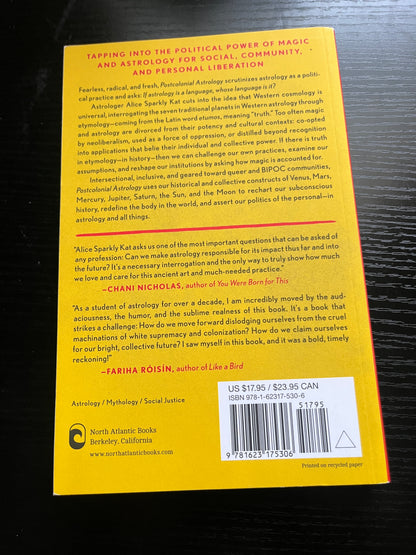 POSTCOLONIAL ASTROLOGY: Reading the Planets through Capital, Power, and Labor by Alice Sparkly Kat