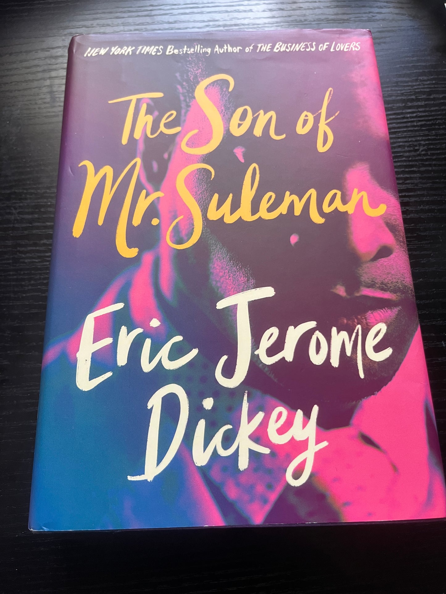 THE SON OF MR. SULEMAN: A Novel by Eric Jerome Dickey