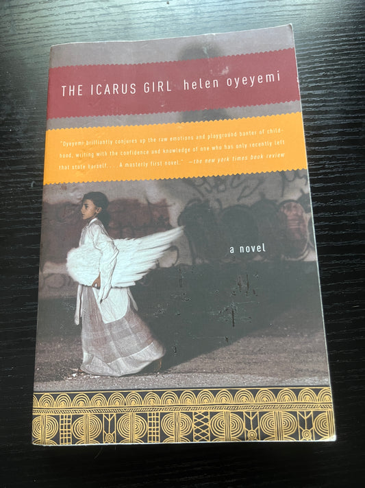 THE ICARUS GIRL by Helen Oyeyemi