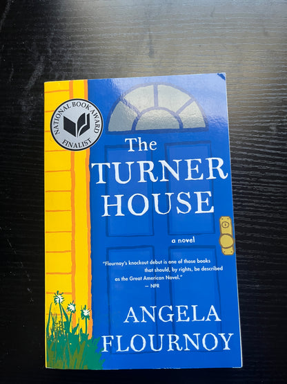 THE TURNER HOUSE by Angela Flournoy