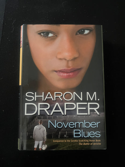 NOVEMBER BLUE by Sharon M. Draper