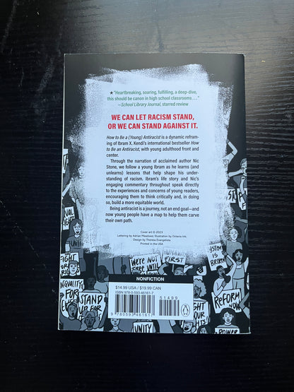 HOW TO BE A (YOUNG) ANTIRACIST by Ibram X. Kendi and Nic Stone