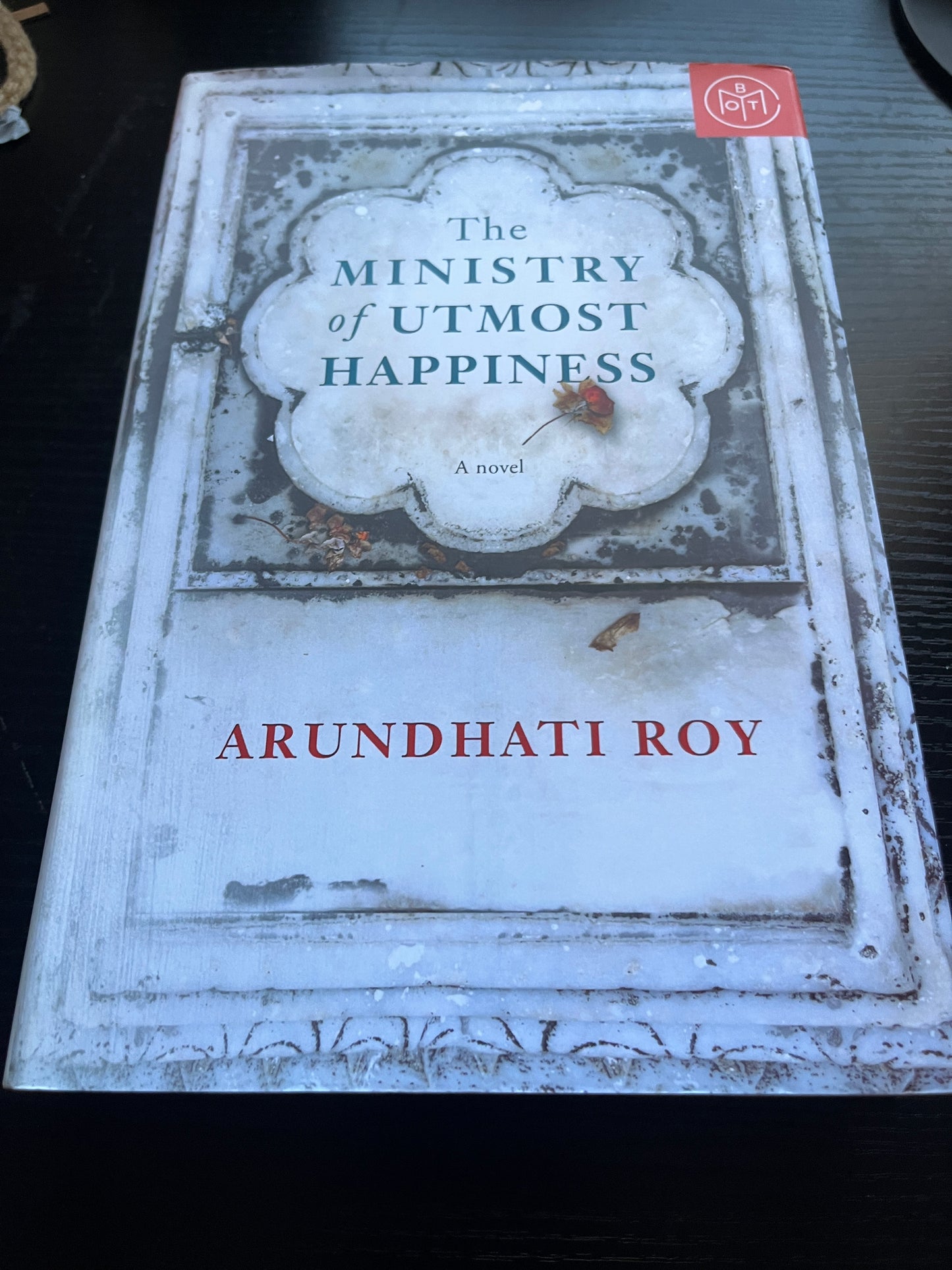 THE MINISTRY OF UTMOST HAPPINESS by Arundhati Roy