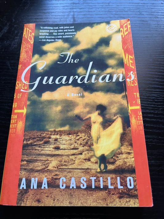THE GUARDIANS by Ana Castillo