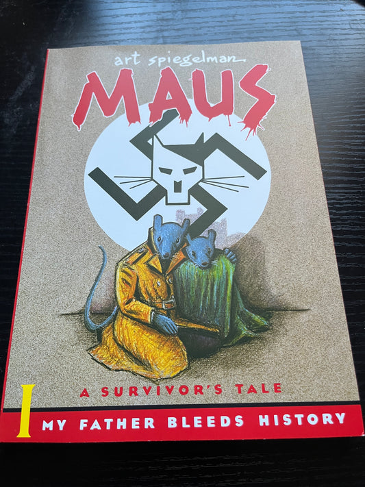 MAUS I: A SURVIVOR'S TALE: My Father Bleeds History by Art Spiegelman