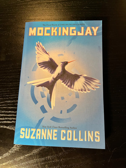 MOCKINGJAY (HUNGER GAMES, BOOK THREE) by Suzanne Collins