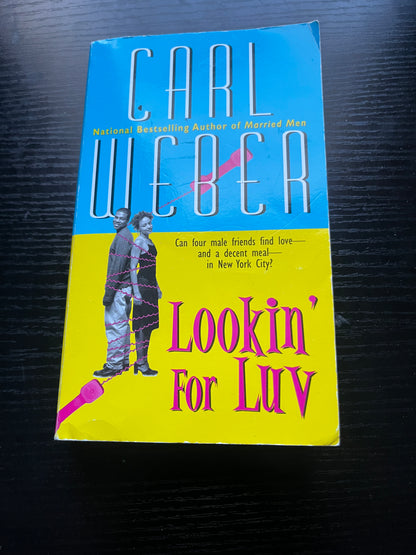 LOOKIN' FOR LUV by Carl Weber