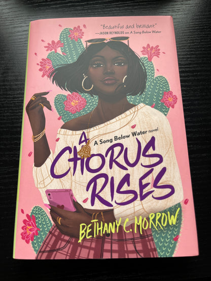 A CHORUS RISES: A Song Below Water novel by Bethany C. Morrow