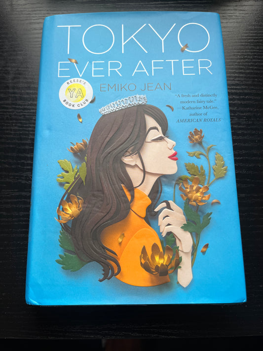 TOKYO EVER AFTER: A Novel by Emiko Jean