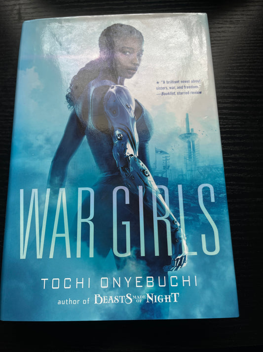 WAR GIRLS by Tochi Onyebuchi