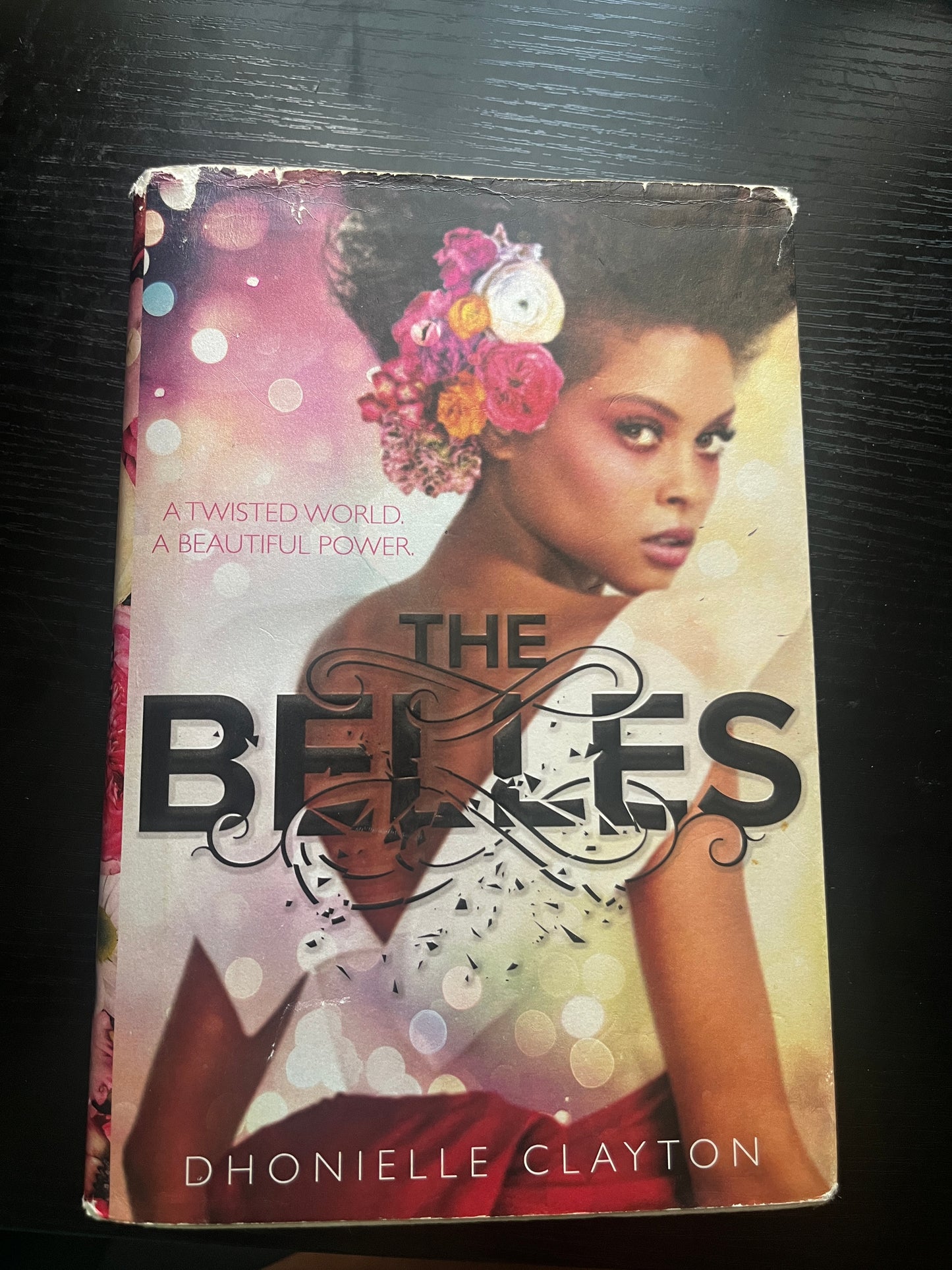THE BELLES (Belles Series #1) by Dhonielle Clayton