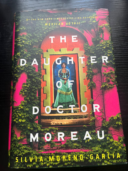 THE DAUGHTER OF DOCTOR MOREAU by Silvia Moreno-Garcia
